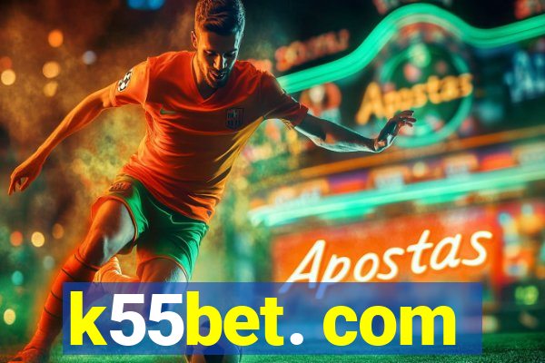 k55bet. com